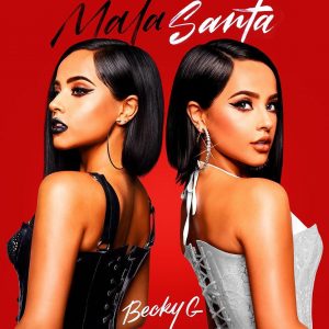 Becky G – Mala Santa (Album) (2019)